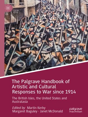 cover image of The Palgrave Handbook of Artistic and Cultural Responses to War since 1914